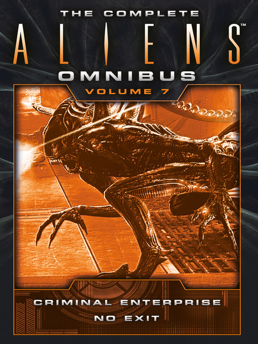 Title details for The Complete Aliens Omnibus, Volume Seven by B. K. Evenson - Wait list